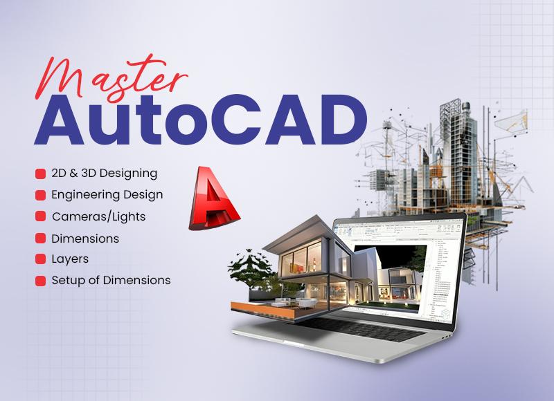 Why Enroll in Our AutoCAD Course in Lahore?