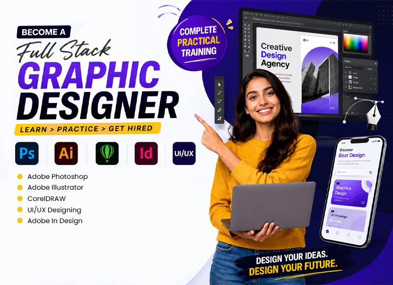 Full Stack Graphic Designing Course in Lahore – UI/UX, Photoshop & Illustrator Training