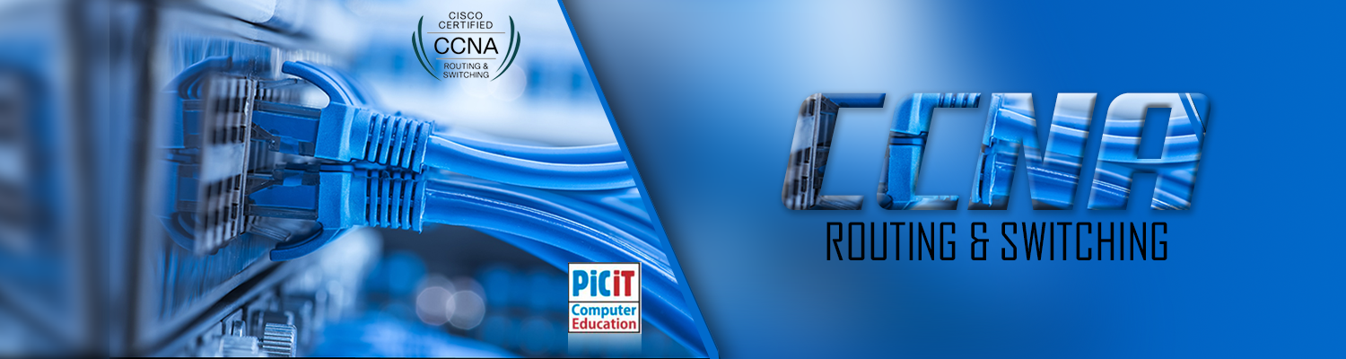 Cisco-CCNA-Routing-&-Switching-Training-Classes-in-Lahore-picit-computer-college